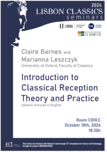 Lisbon Classic Seminars: Claire Barnes and Marianna Leszczyk (University of Oxford)