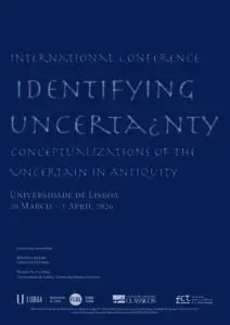 Identifying Uncertainty: Conceptualizations of the Uncertain in Antiquity – Call for papers